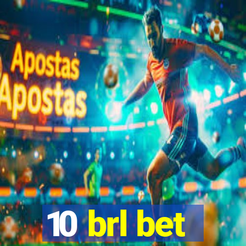 10 brl bet